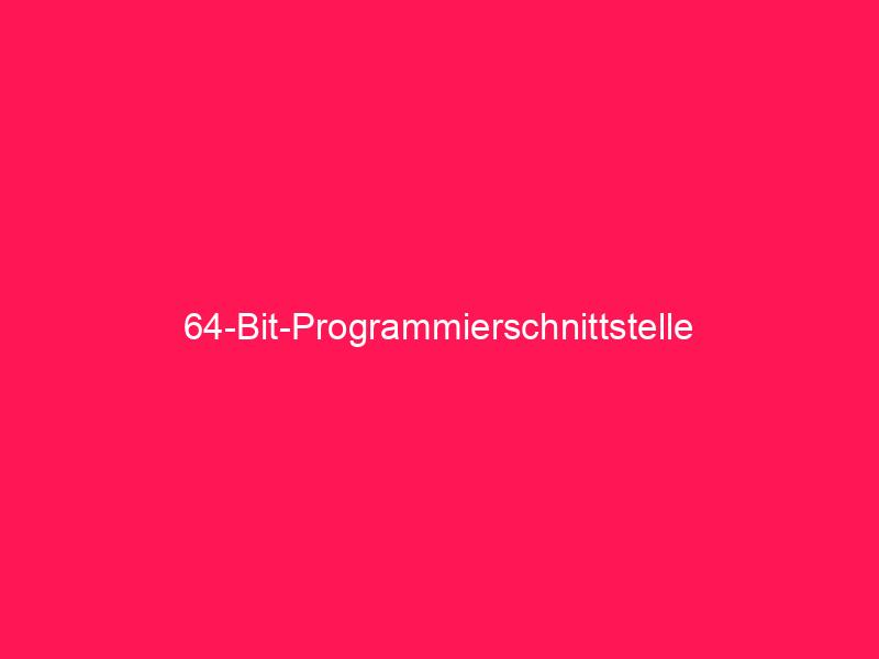 64-Bit-Programmierschnittstelle | conzept 16