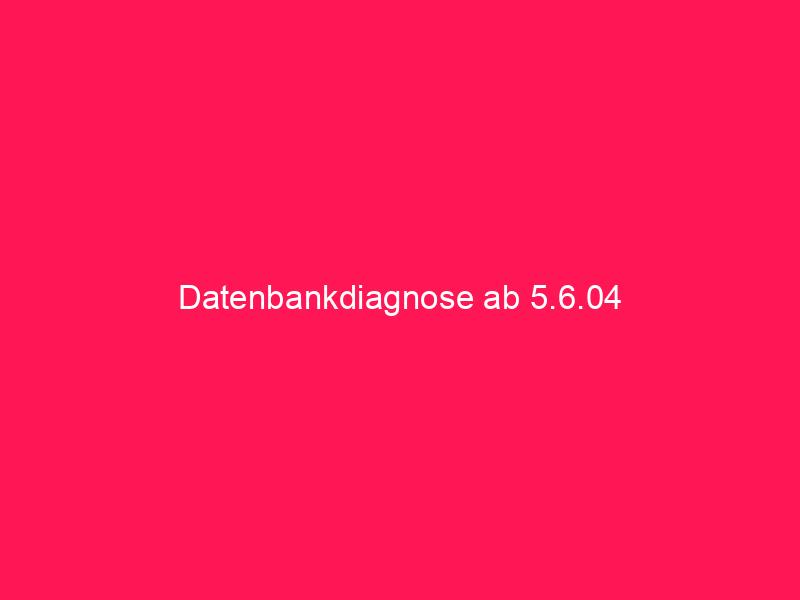 Datenbankdiagnose ab 5.6.04 | conzept 16