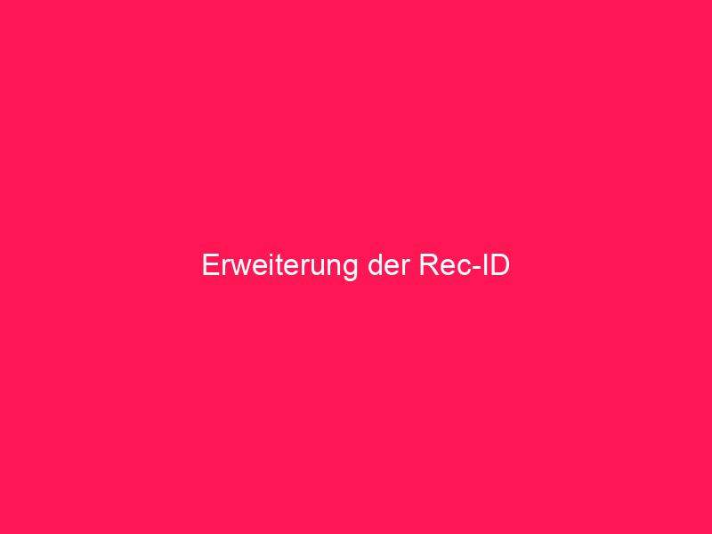 Erweiterung der Rec-ID | conzept 16 Blog