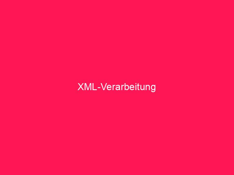 XML-Verarbeitung | conzept 16 Blog