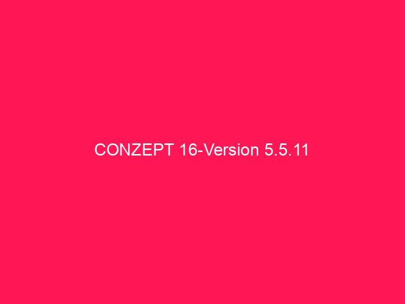 conzept 16 – Version 5.5.11 | conzept 16 Blog